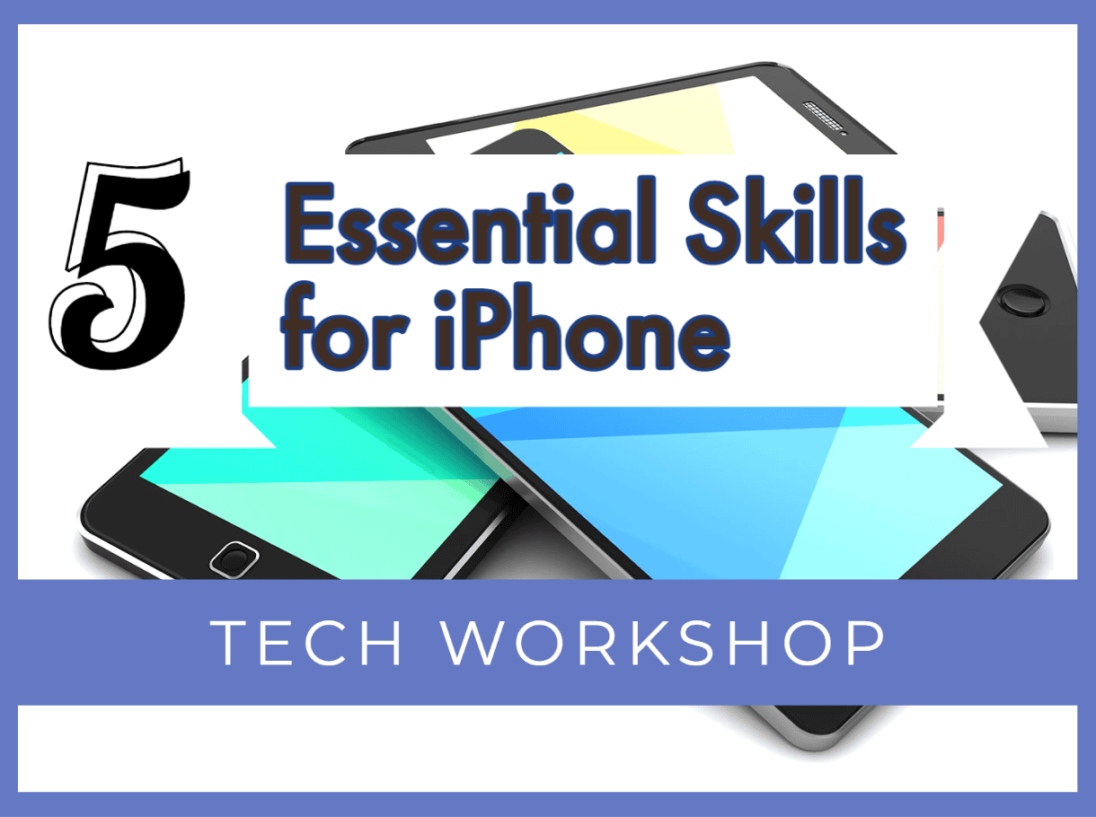5 essential iphone skills