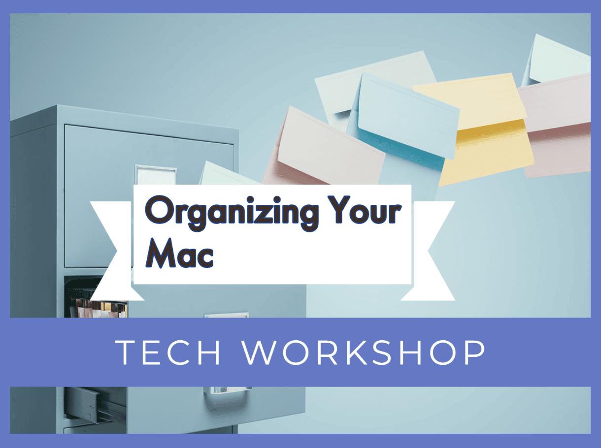 organizing macs workshop